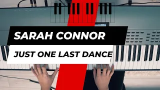 Sarah Connor - Just One Last Dance (piano tutorial easy slow 4K)