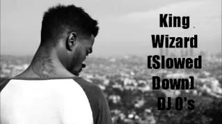 Kid Cudi - King Wizard (Slowed Down) DJ O's
