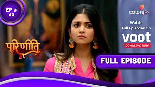 Parineetii | परिणीती | Episode 63 | 29 April 2022