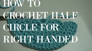 How to crochet  the half circle