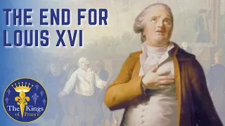 The Life Of Louis XVI - Part 3 - Trial And Execution