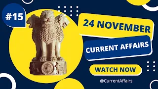 24 November | Daily Current Affairs| Gaurav Series | Important Questions | Kumar Gaurav Si