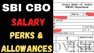 SBI CBO|| Salary|| Perks and Allowances|| #sbicbo #sbipo #sbi #sbiclerk2023