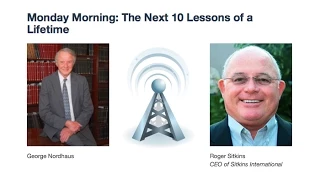 Monday Morning: The Next 10 Lessons of a Lifetime