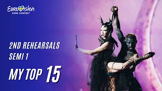 My Top 15 | Semi 1 | 2nd Rehearsals | Eurovision 2024