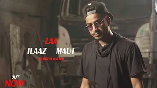 Laa Ilaaz Maut || Flagstar(Official Video) 2020 Motivational Song