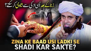 Zina Ke Baad Usi Ladki Se Shadi Kar Sakte? | Mufti Tariq Masood