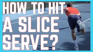 How To Hit A Slice Serve?