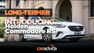 Long-termer: Introducing the 2018 Holden Commodore RS (Opel Insignia)