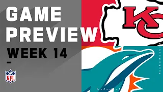 Kansas City Chiefs vs. Miami Dolphins | Week 14 NFL Game Preview