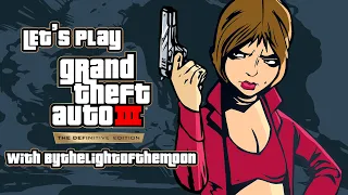 Let's Play - GTA III Definitive Edition - EP23 - Chaperone