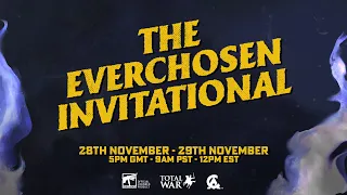 Everchosen Invitational 7 - Day 2