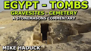 TOMBS OF EGYPT (Gravesites-cemetery) Mike Haduck