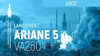 Vol VA260 – “Destination Jupiter” | JUICE | Lancement Ariane 5  I Arianespace