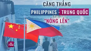 Căng thẳng Trung Quốc - Philippines lại "nóng lên" | VTC Now