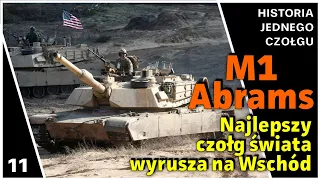 Czołg M1 Abrams - Najlepszy czołg świata wyrusza na Ukrainę - Historia jednego czołgu