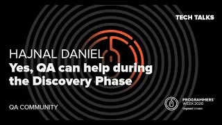 Yes, QA can help during the Discovery Phase