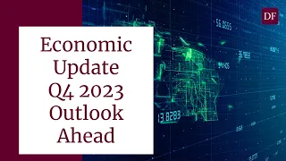 Economic Update Q4 2023 & Year Ahead Outlook