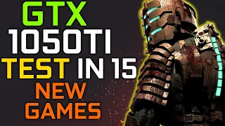 GTX 1050Ti in 2023 - Test in Newly Released Games!