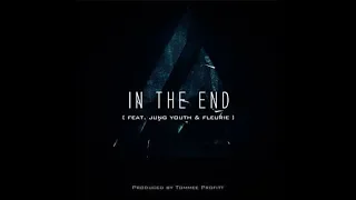 Linkin Park - In The End (Mellen Gi & Tommee Profitt Remix) Lyrics