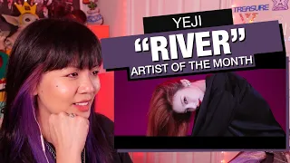 OG KPOP STAN/RETIRED DANCER'S REACTION/REVIEW: YEJI "River" (Artist Of The Month)!