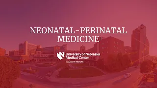 UNMC Department of Pediatrics | Neonatal-Perinatal fellowship program