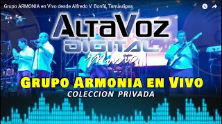 Grupo ARMONIA en Vivo desde Alfredo V. Bonfil, Tamaulipas