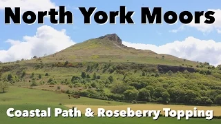 North York Moors - Coastal Path & Roseberry Topping