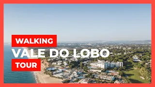 Step into Paradise:  Walking Tour of Vale do Lobo, Portugal