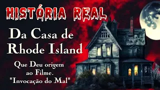 História de Terror Real Sobrenatural - Da Casa Assombrada De Rhode Island.