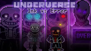 Underverse - Ink Vs Error | UNDERTALE Fangame