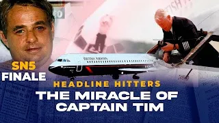 The Miracle Of Captain Tim - Headline Hitters Season 5 Finale