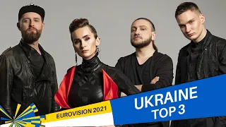 Eurovision 2021 UKRAINE (Go_A's snippets) | My Top 3