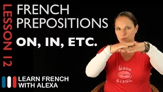 French prepositions (French Essentials Lesson 12)