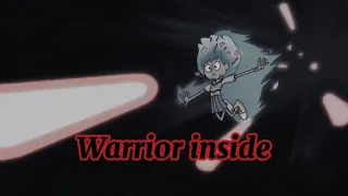 [amphibia - amv - warrior inside]