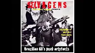 VA - Selvagens Vol.1: Brazilian 60's Punk Artyfacts Garage Surf Fuzz Brazil Rock Music Compilation