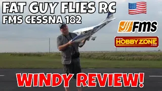 FMS CESSNA 182 1500MM WINDY DAY REVIEW! by Fat Guy Flies RC