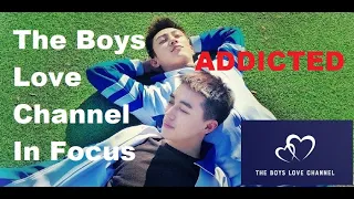 In Focus: Addicted | #TheBoysLoveChannel #TBLC