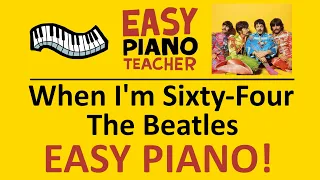 🎹 EASY piano: When I'm Sixty-Four keyboard tutorial (The Beatles) by #EPT with note names