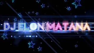 ♫ DJ ELON MATANA #OfficialMegaMix2018ᴺᴱᵂ Best EDM Party MegaMix 1 Hours | AreYouReady?! ♫ *HD 1080p*
