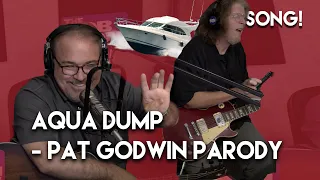 Aqua Dump - Pat Godwin Parody