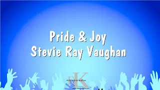 Pride & Joy - Stevie Ray Vaughan (Karaoke Version)