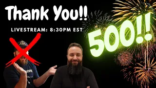 500 Sub Thank You! - Chatting and Sipping