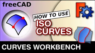FreeCAD Curves Workbench Tools Explained - ISO Curves - Help For Beginners