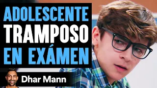 ADOLESCENTE Hace Trampa EN EL EXAMEN | Dhar Mann