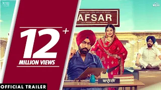 AFSAR (Official Trailer) Tarsem Jassar | Nimrat Khaira | Rel. On 5th Oct | White Hill Music