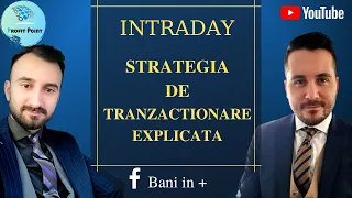 Strategii de tranzacționare  INTRADAY - Una dintre cele mai profitabile strategii de tranzacționare?