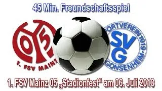 Mainz 05 - SV Gonsenheim 5 : 0 ein 45 Min. Freundschaftsspiel - Stadionfest 2013