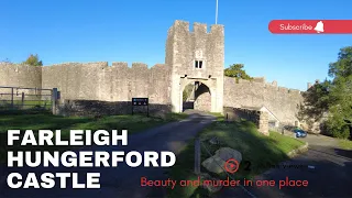 Farleigh Hungerford Castle - Beauty and Murder