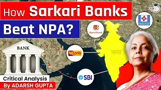How Sarkari Banks Saved Indian Economy? Non-Performing Assets | UPSC Mains GS3